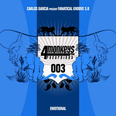 CARLOS GARCIA PRESENTS FANATICAL GROOVE 3.0 (003fm)