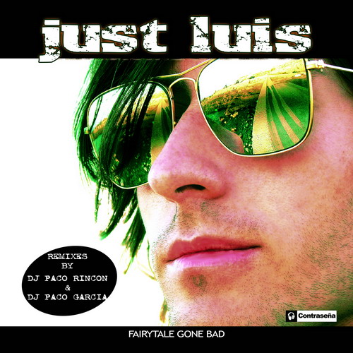 JUST LUIS -Fairytale Gone Bad- (con559mx)