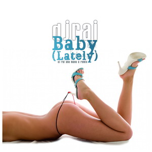 DJ RAI - Baby(Lately) (p85812)
