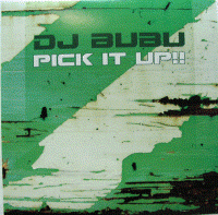 DJ BUBU -Pick it up !!- (ad0099mx)