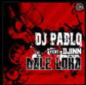 DJ PABLO feat DJINN - Dale Loka (ar08)