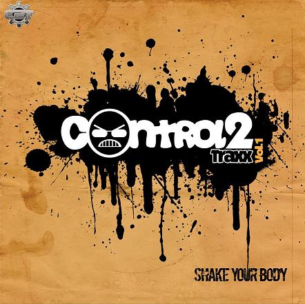 CONTROL 2 TRAXX VOL.1 - Shake Your Body (c2t003mx)