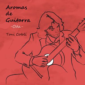Toni Cotoli - Aromas de guitarra -Oda- (cd0115)