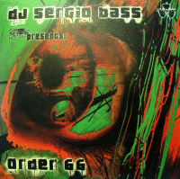DJ SERGIO BASS PRESENTS -Order 66- (chr572)