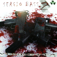 SERGIO BASS 2 -Vendetta- (chr598)