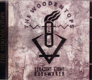 THE WOODENTOPS "Straight eight bushwaker" (con040cd)