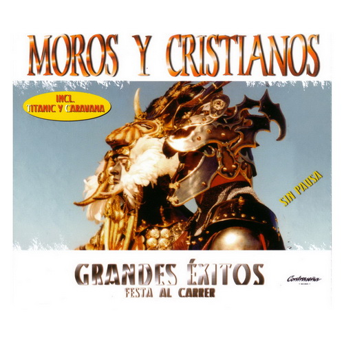 MOROS Y CRISTIANOS - Festa Al Carrer (con079cd)
