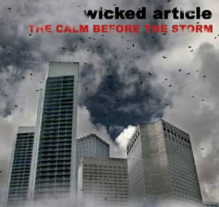 WICKED ARTICLE - The Calm Before The Storm (con407cd)