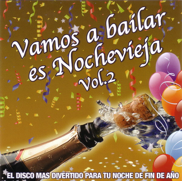 VAMOS A BAILAR...ES NOCHEVIEJA VOL. 2 (con433cd)