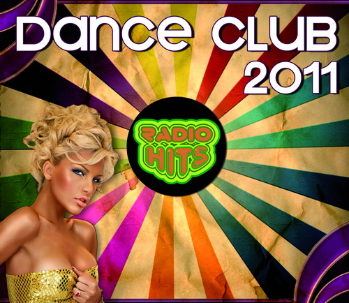 DANCE CLUB 2011 - Radio Hits (con500cd)