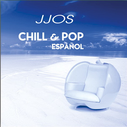 JJOS - CHILL & POP ESPAÑOL (con522cd)