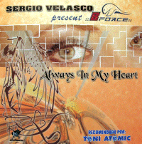 SERGIO VELASCO PRESENT BFORCE -Always in my heart- (con539mx)