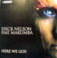 ERICK NELSON FEAT. MAKUMBA -Here We Go !!- (con551ep)