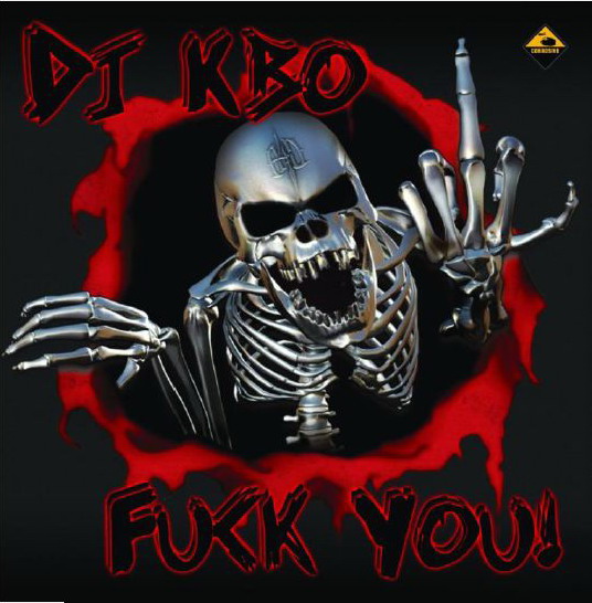 DJ KBO presenta FUK YOU! (cor001mx)