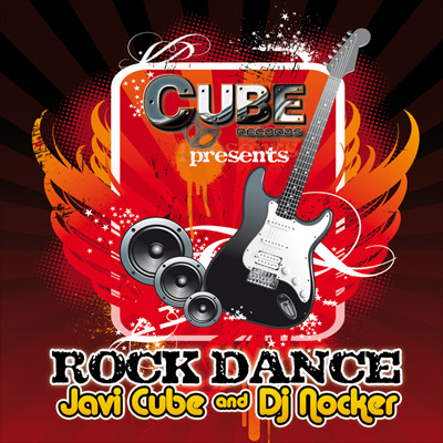 JAVI CUBE AND DJ NOCKER - Rock Dance (cube006)