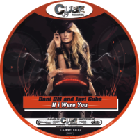 DANI DM & JAVI CUBE - If I Were You (cube007)