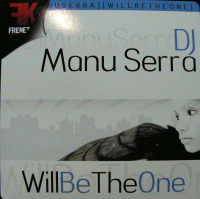 DJ MANU SERRA -Will be the one- (fk003mx)