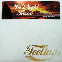 BE 2 NIGHT TRAXX -Not Enought- (fls02)