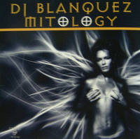 DJ BLANQUEZ -Mitology- (fragil906)