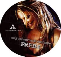 MIGUEL SERNA & RAUL SOTO - Free / Love Is Gone (free)