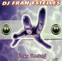 DJ FRAN ESTELLES -Poky feeling- (gl124ep)