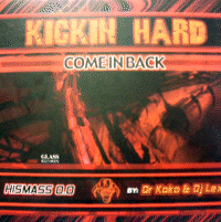 KICKIN HARD -Come in back- (gl125ep)