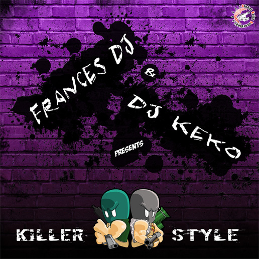 FRANCES DJ & DJ KEKO Presents Killer Style (gnr016)