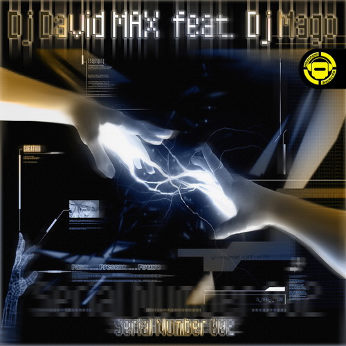 DJ DAVID MAX FEAT DJ MAGO - Serial Number 002 (new068mx)