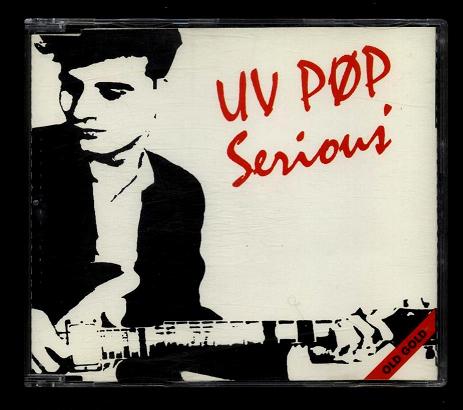 UV POP ‎ Serious (Cd Single)