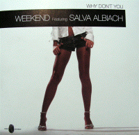 WEEK END FEAT. SALVA ALBIACH -Why don't you- (p82912)