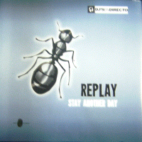 REPLAY - Stay another day - (p99012)