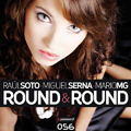 RAUL SOTO, MIGUEL SERNA & MARIO MG - Round & Round (ps056mx)