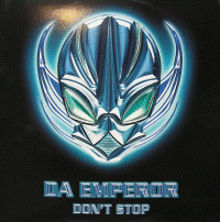 DA EMPEROR -Don't Stop- (rtek16)