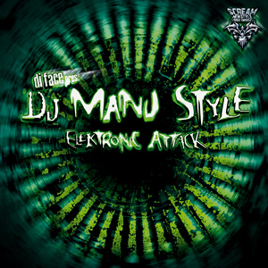 DI FACE PRES. DJ MANU STYLE - Elektronic Attack (scnr001)
