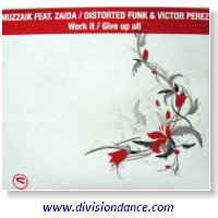 MUZZAIK FEAT ZAIDA / DISTORTED FUNK & VICTOR PEREZ -Work It / Gi